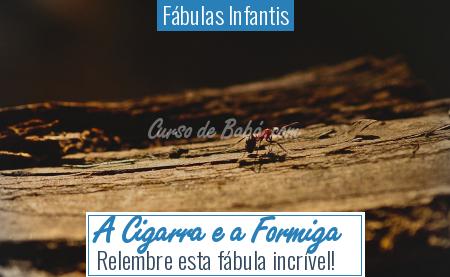 FÃ¡bulas Infantis - A Cigarra e a Formiga
