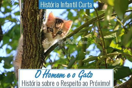HistÃ³ria Infantil Curta - O Homem e o Gato