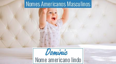 Nomes Americanos Masculinos - Dominic