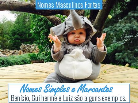 Nomes Masculinos Fortes - Nomes Simples e Marcantes