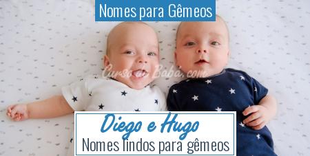 Nomes para GÃÂªmeos - Diego e Hugo