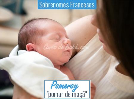Sobrenomes Franceses - Pomeroy