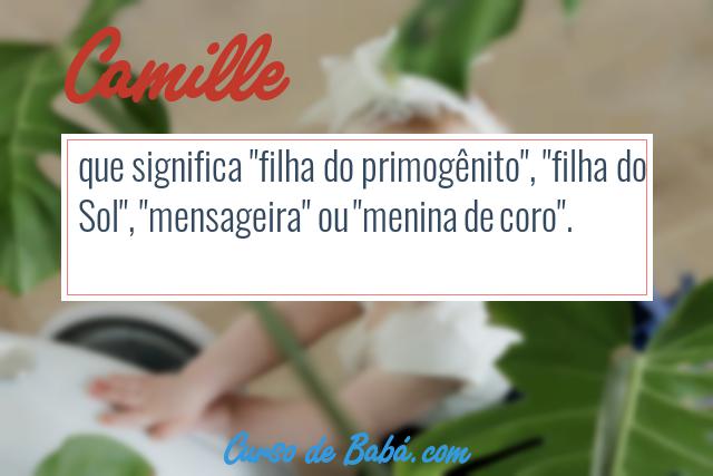 Significado do nome CAMILLE. Detalhes e origem do nome CAMILLE