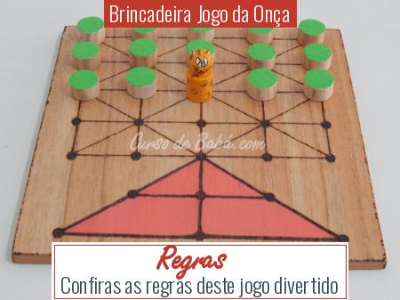 Brincadeira Jogo da OnÃ§a - Regras