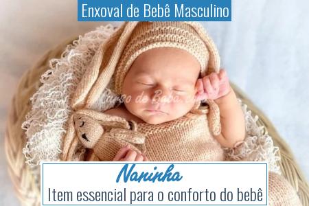 Enxoval de BebÃª Masculino - Naninha