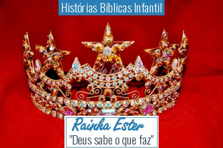 HistÃ³rias BÃ­blicas Infantil - Rainha Ester