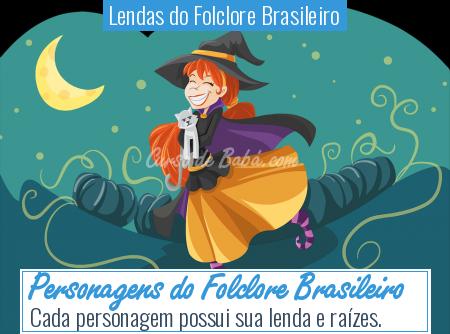 Lendas do Folclore Brasileiro - Personagens do Folclore Brasileiro