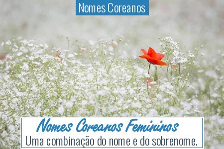 Nomes femininos e masculinos coreanos<333 #livreparaser #bbb22