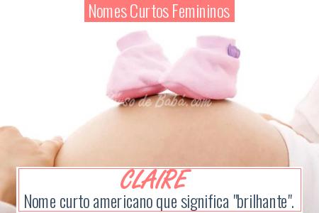 Nomes Curtos Femininos - CLAIRE