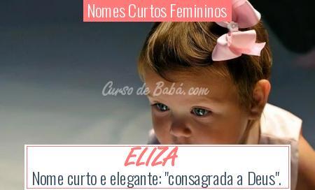 Nomes Curtos Femininos - ELIZA