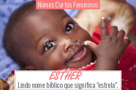 Nomes Curtos Femininos - ESTHER