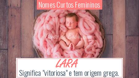 Nomes Curtos Femininos - LARA