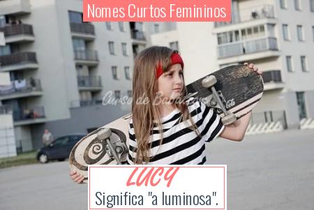 Nomes Curtos Femininos - LUCY