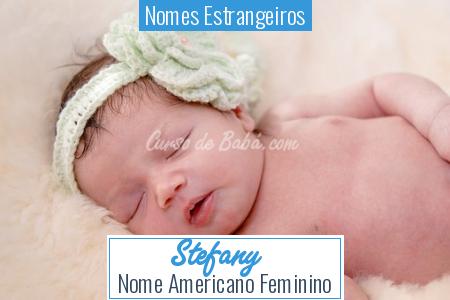 Nomes Estrangeiros - Stefany
