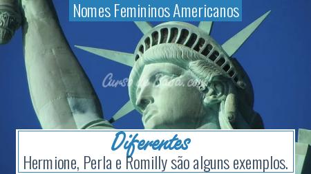 Nomes Femininos Americanos - Diferentes