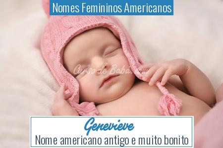 Nomes Femininos Americanos - Genevieve