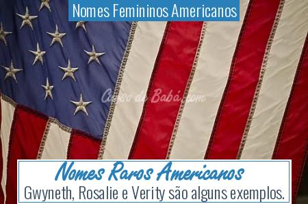 Nomes Femininos Americanos - Nomes Raros Americanos
