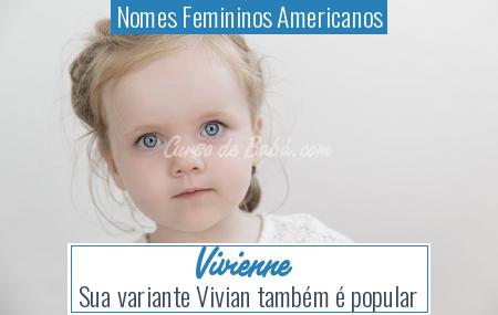 Nomes Femininos Americanos - Vivienne