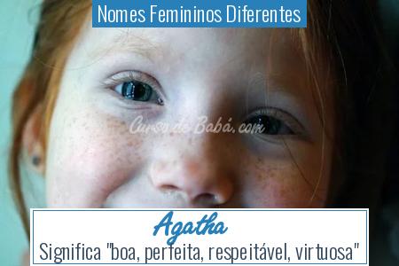 Nomes Femininos Diferentes - Agatha