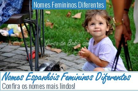 Nomes Femininos Diferentes - Nomes EspanhÃ³is Femininos Diferentes