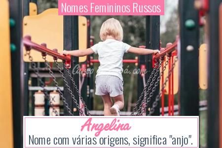 Nomes Femininos Russos - Angelina
