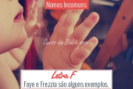 Nomes Incomuns - Letra F