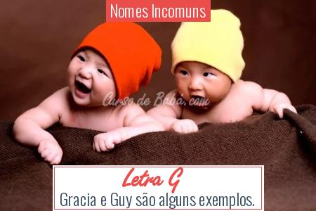Nomes Incomuns - Letra G