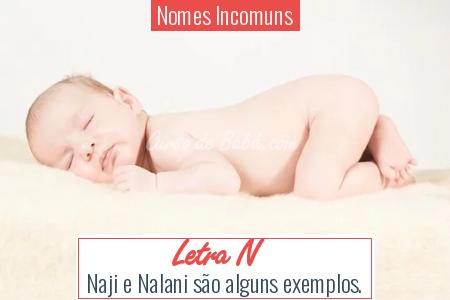 Nomes Incomuns - Letra N