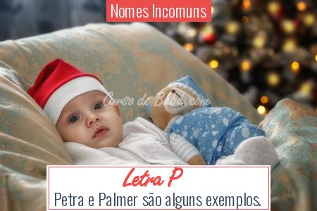 Nomes Incomuns - Letra P