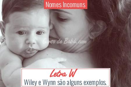 Nomes Incomuns - Letra W