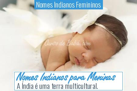 Nomes Indianos Femininos - Nomes Indianos para Meninas