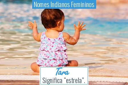 Nomes Indianos Femininos - Tara