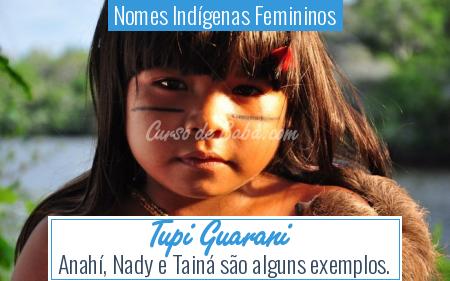 Nomes IndÃ­genas Femininos - Tupi Guarani