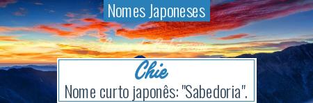 Nomes Japoneses -  <a  data-cke-saved-href='https://cursodebaba.com/significado-do-nome-chie/' href='https://cursodebaba.com/significado-do-nome-chie/' style='color:#e67e22'>Chie</a> 