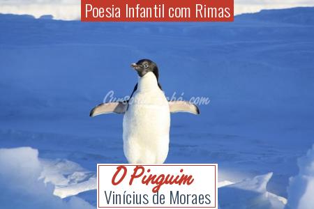 Poesia Infantil com Rimas - O Pinguim