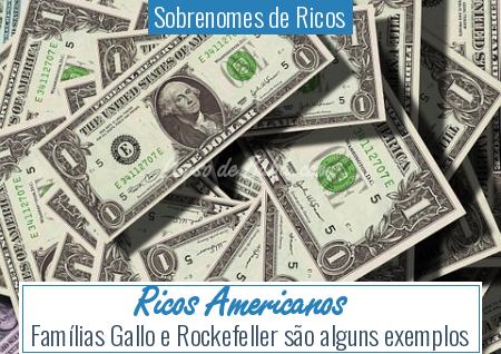 Sobrenomes de Ricos - Ricos Americanos