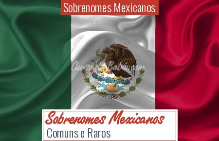 Sobrenomes Mexicanos - Sobrenomes Mexicanos