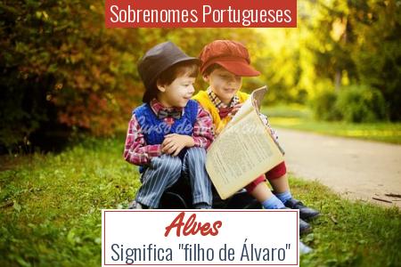 Sobrenomes Portugueses - Alves