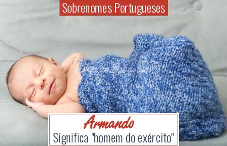 Sobrenomes Portugueses - Armando